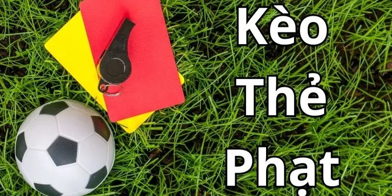 Những điều sai lầm khi chơi kèo thẻ vàng thẻ đỏ